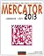Mercator 2013 : Théories et nouvelles pratiques du marketing (Livres en Or) (French Edition)