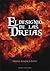 El designio de las Dreias