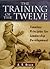 Training of the Twelve - New Century Edition with DirectLink ... by Alexander Balmain Bruce Training of the Twelve - New Century Edition with DirectLink ... by Alexander Balmain Bruce