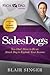 Sales Dogs by Blair Singer Sales Dogs by Blair Singer