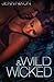 Wild and Wicked