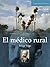 El médico rural