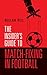 The Insider's Guide to Match-Fixing in Football by Declan Hill
