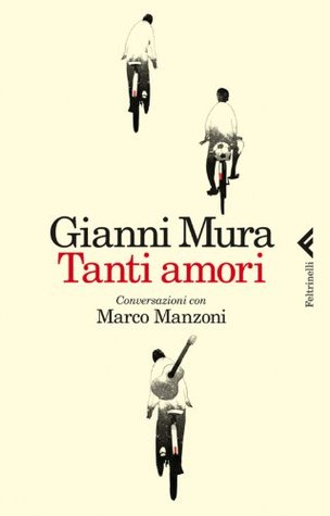 Tanti amori: Conversazioni con Marco Manzoni (Kindle Edition)