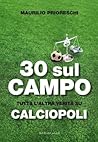 30 SUL CAMPO (Sguardi) (Italian Edition)