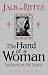 Jack the Ripper: The Hand of a Woman