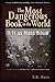 The Most Dangerous Book in the World by S.K.  Bain