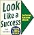 Look Like a Success: Little Tricks for BIG Results (McGraw-Hill Essentials)