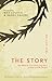 The Story (Teen Edition): The Bible as One Continuing Story of God and His People