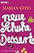 Neue Schuhe zum Dessert by Marian Keyes