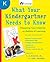 What Your Kindergartner Needs to Know: Preparing Your Child for a Lifetime of Learning (Core Knowledge Series)