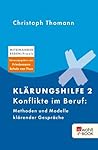 Book cover for Klärungshilfe 2: Konflikte im Beruf: Methoden und Modelle klärender Gespräche