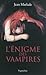 L'énigme Des Vampires