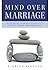 Mind Over Marriage