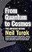 From Quantum to Cosmos: The Universe Within