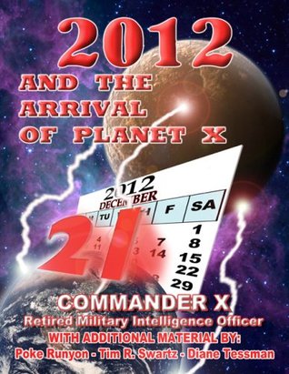 2012 and the Arrival of Planet X (Kindle Edition)
