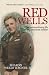 Red Wells: The Extraordinar...