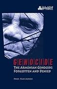 The Armenian Genocide: Forgotten and Denied