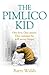 The Pimlico Kid: An Authentic Coming-of-Age Historical Novel Set in 1960s London