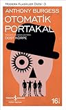 Otomatik Portakal by Anthony Burgess
