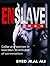 Enslave Her by Syed Jilal Ali