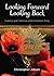 Looking Forward Looking Back, Customs and Traditions of the A... by Christopher Jobson