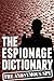 The Espionage Dictonary (The Anonymous Spy Series Book 1)