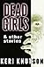 Dead Girls and Other Stories