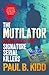 The Mutilator: Signature Se...