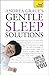 Andrea Grace's Gentle Sleep Solutions by Andrea  Grace