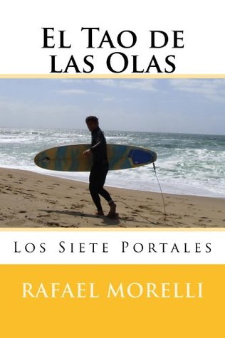 El Tao de las Olas: Los siete Portales (Spanish Edition)