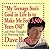 "My Teenage Son's Goal in Life Is to Make Me Feel 3,500 Years... by Dave Barry "My Teenage Son's Goal in Life Is to Make Me Feel 3,500 Years... by Dave Barry