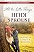 All the Little Things by Heidi Sprouse