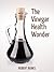 Vinegar Health Wonder: Vinegar uses, diet recipes and solutions book