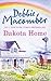 Dakota Home by Debbie Macomber