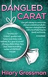 Dangled Carat by Hilary Grossman