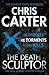 The Death Sculptor by Chris         Carter