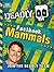 Steve Backshall's Deadly series: Deadly Factbook Mammals: Book 1