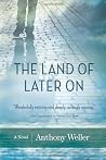 The Land of Later On Book cover for The Land of Later On