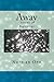 Away (Volume 1: Beginnings): An Away Science Fiction Book