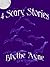 4 Scary Stories