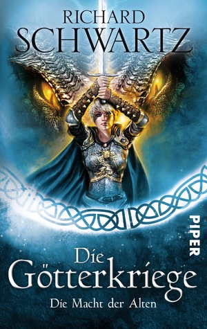 Die Macht der Alten (Die Götterkriege, #6)