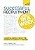 Successful Recruitment in a Week: Teach Yourself (Tyw)