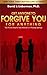 Get Anyone to Forgive You for Anything