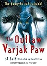 The Outlaw Varjak...