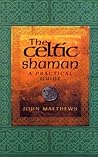 The Celtic Shaman...