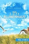 DAS LUFTBLUMENHAUS 3 by Nancy Salchow