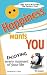 Happiness Wants You: Enjoyi...