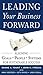 Leading Your Business Forward (PB): Aligning Goals, People, and Systems for Sustainable Success