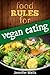 Food Rules for Vegan Eating by Jennifer   Wells